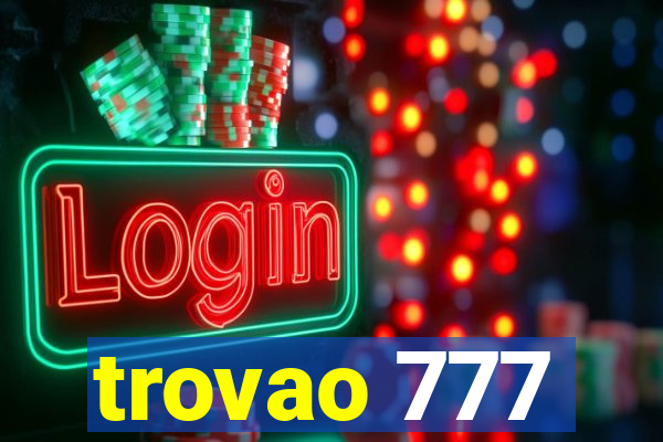 trovao 777